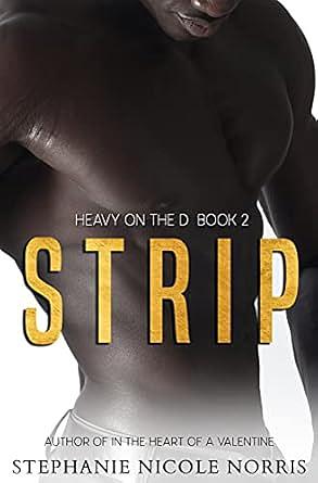 STRIP by Stephanie Nicole Norris