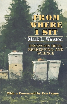 From Where I Sit by Mark L. Winston