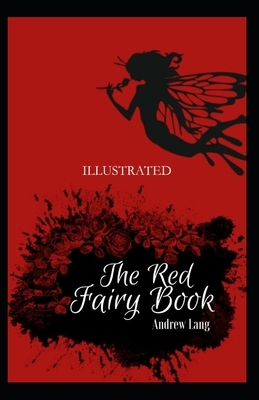 The Red Fairy Book Illustrated by Andrew Lang