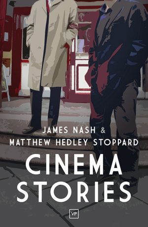 Cinema Stories by Matthew Hedley Stoppard, James Nash