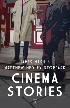 Cinema Stories by James Nash, Matthew Hedley Stoppard