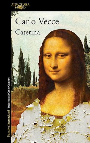 Caterina by Carlo Vecce