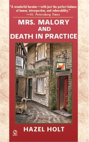 Mrs. Malory and Death in Practice by Hazel Holt