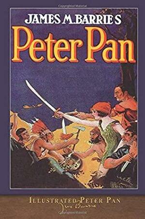 Illustrated Peter Pan: Peter Pan by J.M. Barrie