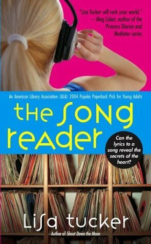 The Song Reader by Lisa Tucker