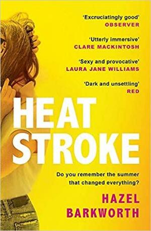 Heatstroke by Hazel Barkworth