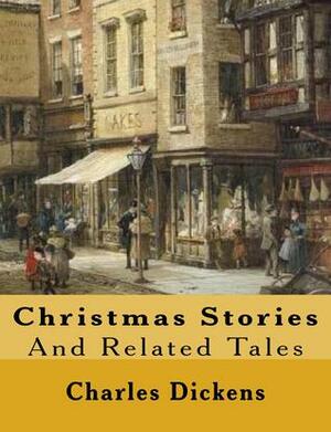 Christmas Stories and Related Tales: A Christmas Carol, The Chimes, The Cricket on the Hearth by Michael Wilson, Charles Dickens