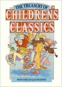 The Treasury of Children's Classics by Carolyn Jones, Samuel Carr