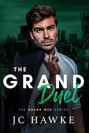 The Grand Duel by J.C. Hawke