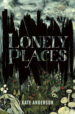 Lonely Places by Kate Anderson