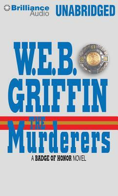 The Murderers by W.E.B. Griffin