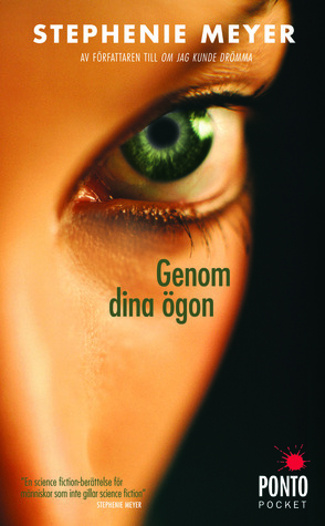 Genom dina ögon by Stephenie Meyer