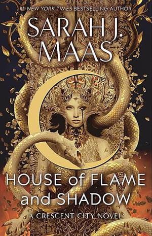 House of Flame and Shadow by Sarah J. Maas