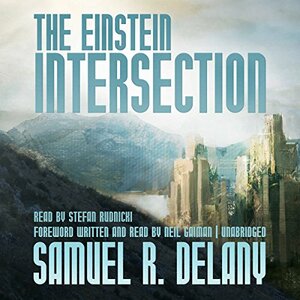 The Einstein Intersection by Samuel R. Delany