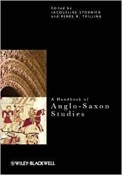 A Handbook of Anglo-Saxon Studies by Jacqueline Stodnick, Renée R. Trilling