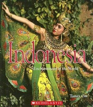 Indonesia by Tamra B. Orr