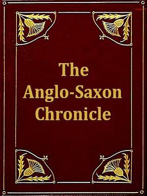 The Anglo Saxon Chronicle by 