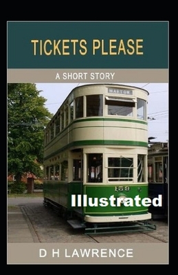 Tickets, Please!' Illustrated by D.H. Lawrence