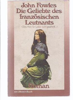 Die Geliebte des französischen Leutnants by John Fowles