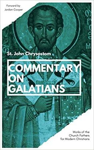 Commentary on Galatians by John Chrysostom