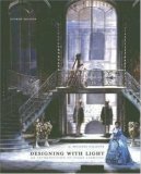 Designing with Light by J. Michael Gillette