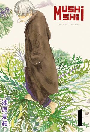 Mushishi, Tome 01 by Yuki Urushibara