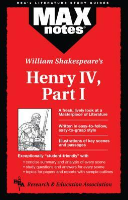 Henry IV, Part I (Maxnotes Literature Guides) by Michael A. Modugno