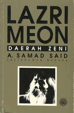 Lazri Meon, Daerah Zeni by A. Samad Said