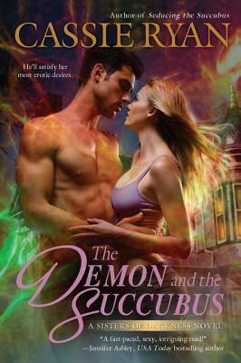 The Demon and the Succubus by Cassie Ryan