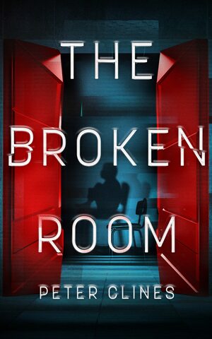 The Broken Room by Peter Clines