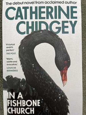 In a Fishbone Church by Catherine Chidgey