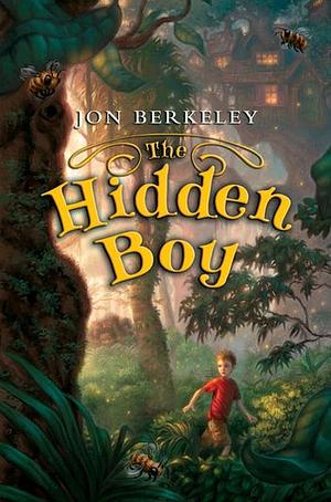 The Hidden Boy by Jon Berkeley