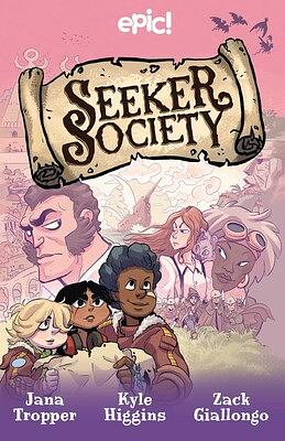 Seeker Society by Kyle Higgins, Jana Tropper