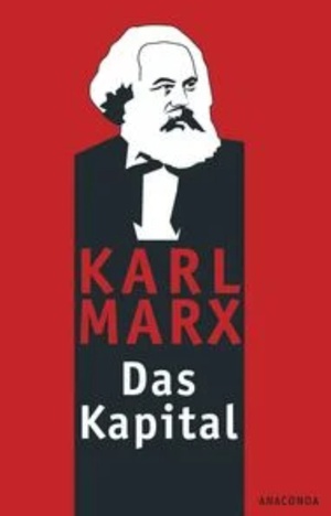 Das Kapital: Kritik der politischen Ökonomie by Karl Marx