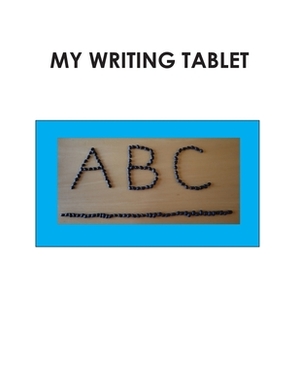 My Handwriting Tablet by Karen Rhodes