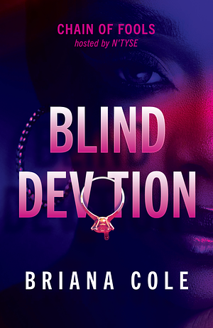 Blind Devotion by Briana Cole