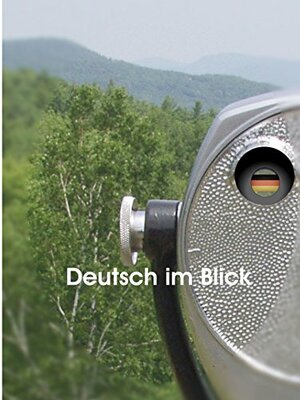 Deutsch Im Blick by Zsuzsanna Abrams Et Al