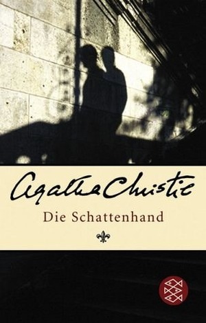 Die Schattenhand by Agatha Christie