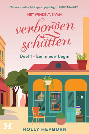 Een nieuw begin by Holly Hepburn