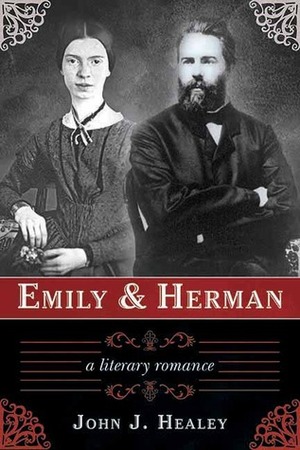 EmilyHerman: A Literary Romance by John J. Healey