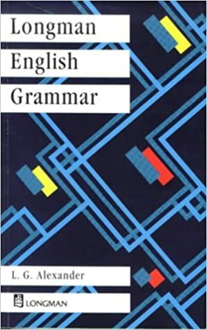 Longman English Grammar by L.G. Alexander