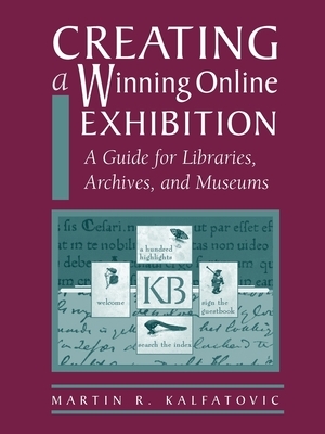 Creating a Winning Online by Martin R. Kalfatovic