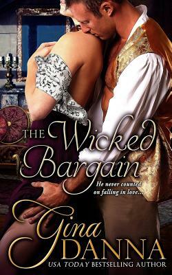 The Wicked Bargain by Gina Danna