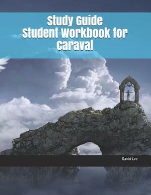 Study Guide Student Workbook for Caraval by David Lee