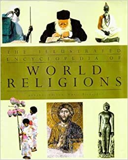 The Illustrated Encyclopedia of World Religions by Chris Richards