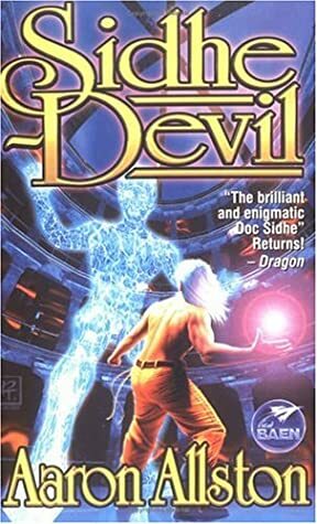Sidhe Devil by Aaron Allston
