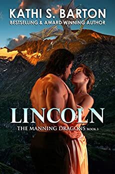 Lincoln by Kathi S. Barton