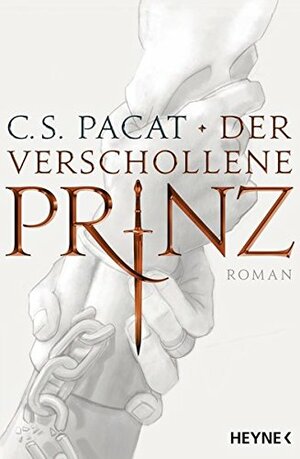 Der verschollene Prinz by C.S. Pacat