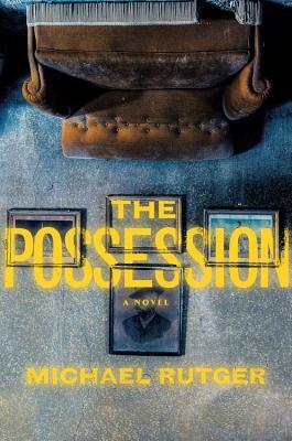 The Possession by Michael Rutger