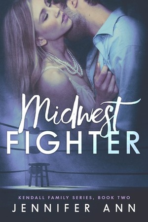 Midwest Fighter by Jennifer Ann